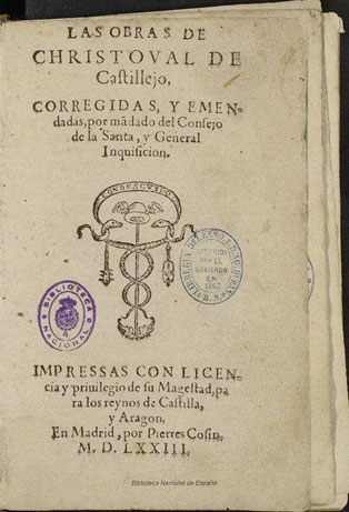 Las obras de Cristóbal de Castillejo; corregidas y enmendadas por  Juan López de  Velasco.  